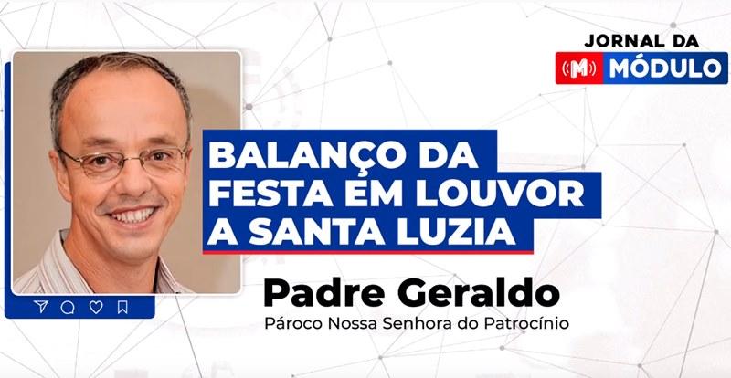 Padre Geraldo contou um pouco sobre a Festa em...