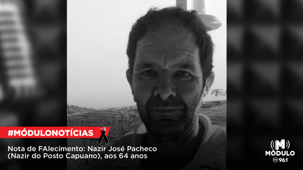 Nota de Falecimento: Nazir José Pacheco (Nazir do Posto Capuano), aos 64 anos