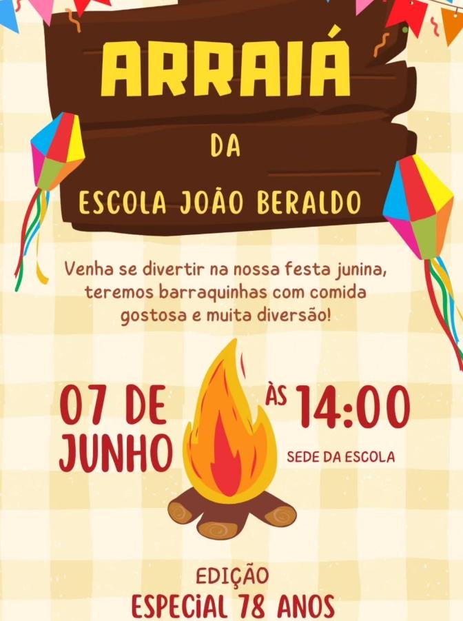 Arraiá da Escola João Beraldo será neste sábado com comidas típicas e muita diversão