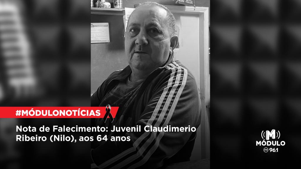 Nota de Falecimento: Juvenil Claudimerio Ribeiro (Nilo), aos 64...