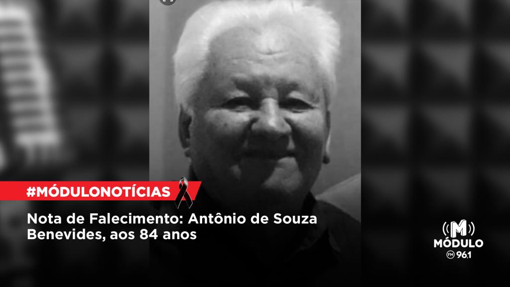 Nota de Falecimento: Antônio de Souza Benevides, aos 84 anos