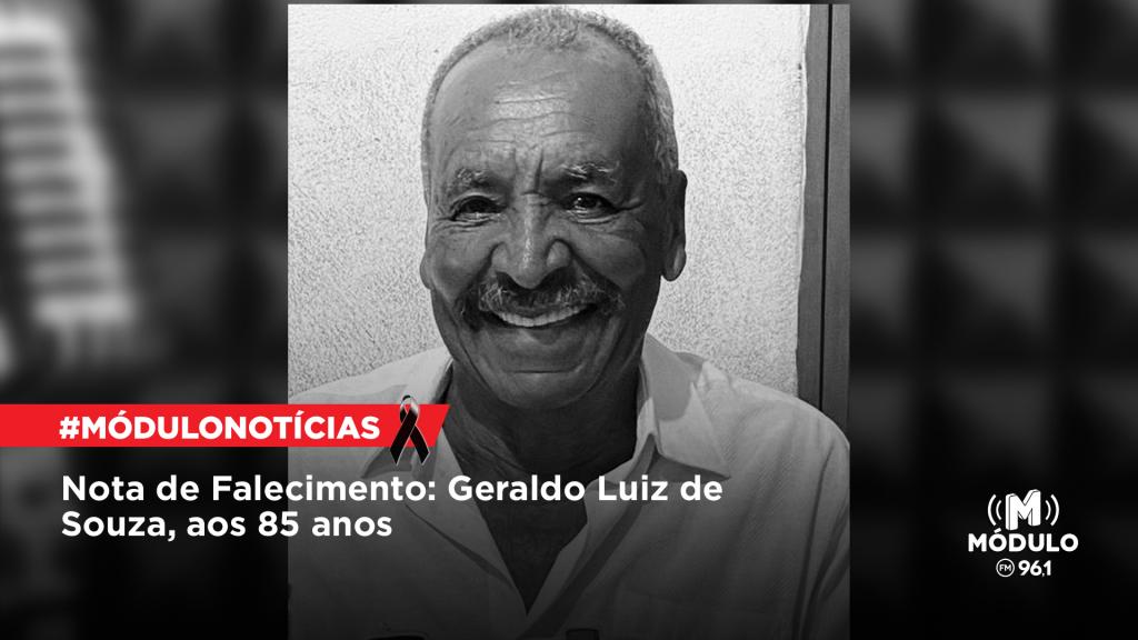 Nota de Falecimento: Geraldo Luiz de Souza, aos 85...
