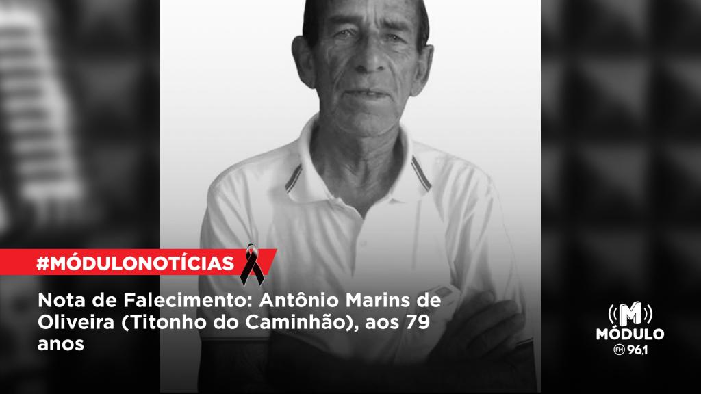 Nota de Falecimento: Antônio Marins de Oliveira (Titonho do...
