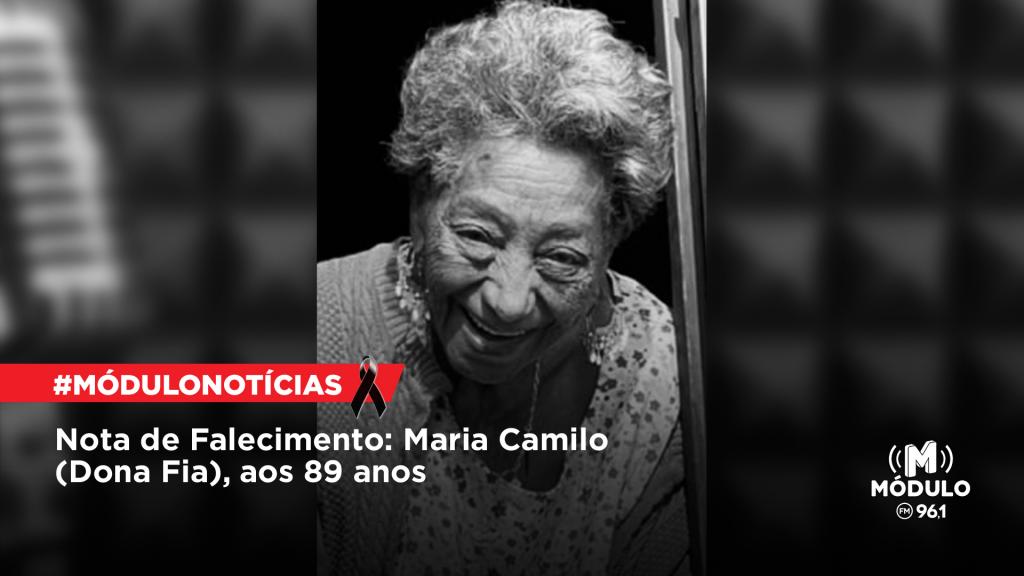 Nota de Falecimento: Maria Camilo (Dona Fia), aos 89...