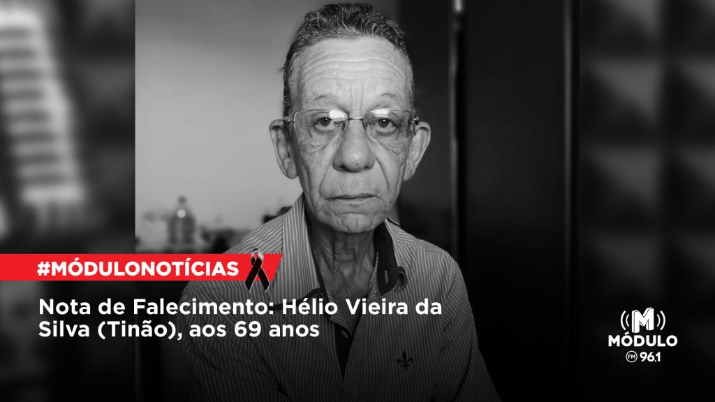 Nota de Falecimento: Hélio Vieira da Silva (Tinão), aos 69 anos