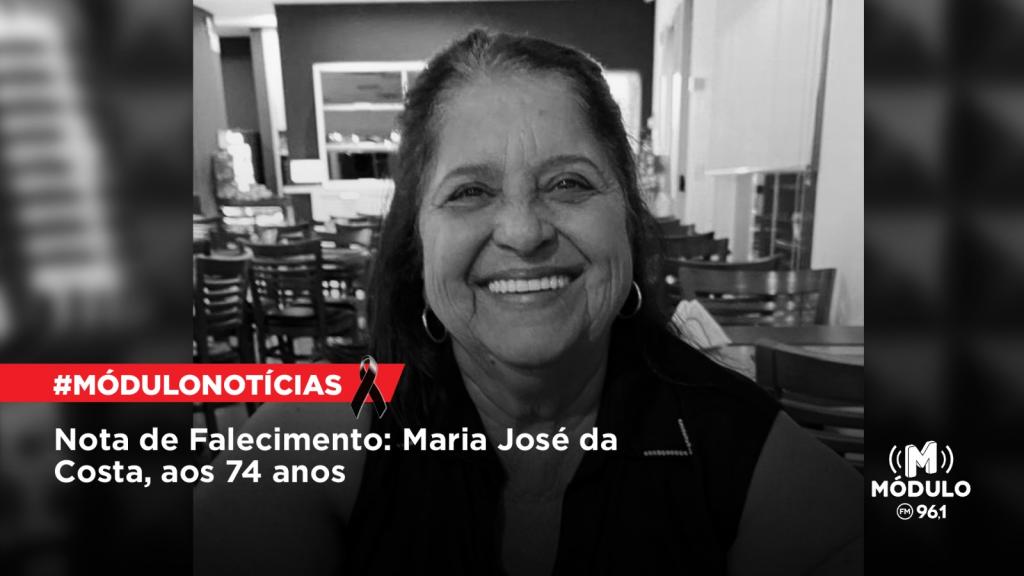Nota de Falecimento: Maria José da Costa, aos 74 anos