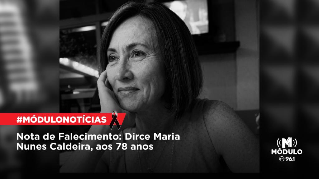 Nota de Falecimento: Dirce Maria Nunes Caldeira, aos 78 anos