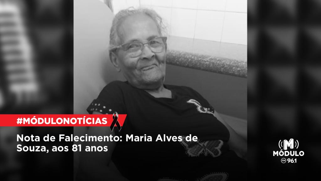Nota de Falecimento: Maria Alves de Souza, aos 81 anos